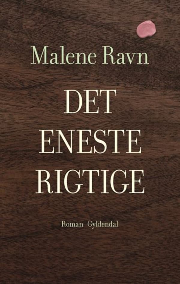 Det eneste rigtige