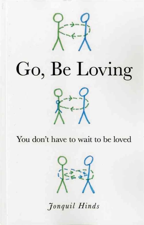 Go, be Loving
