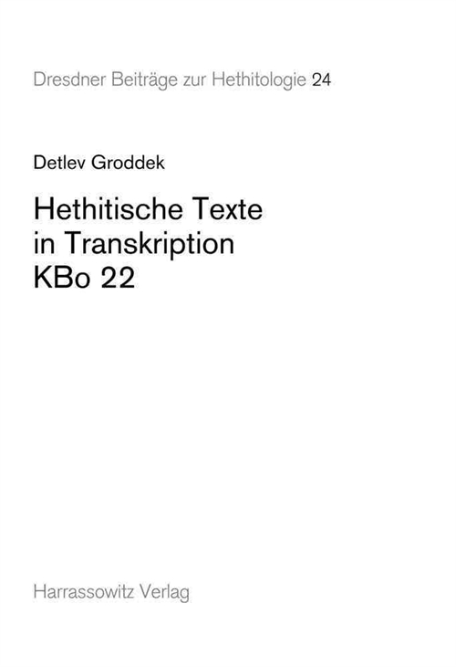 Hethitische Texte in Transkription Kbo 22
