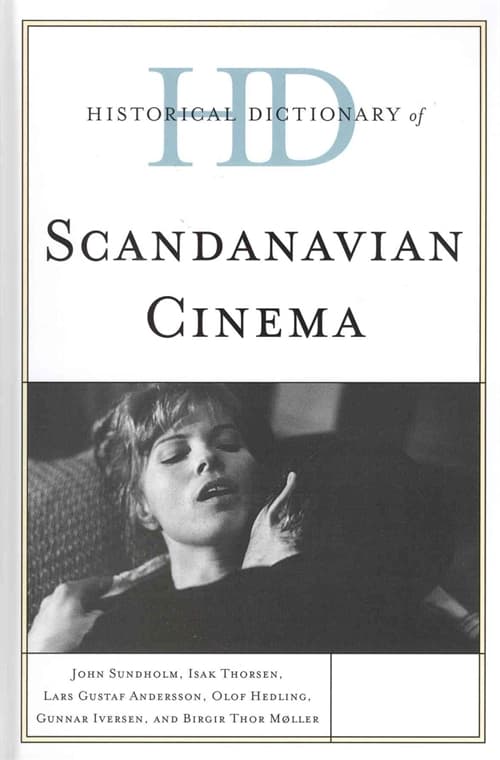 Historical Dictionary of Scandinavian Cinema