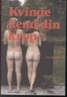 Kvinde kend din krop