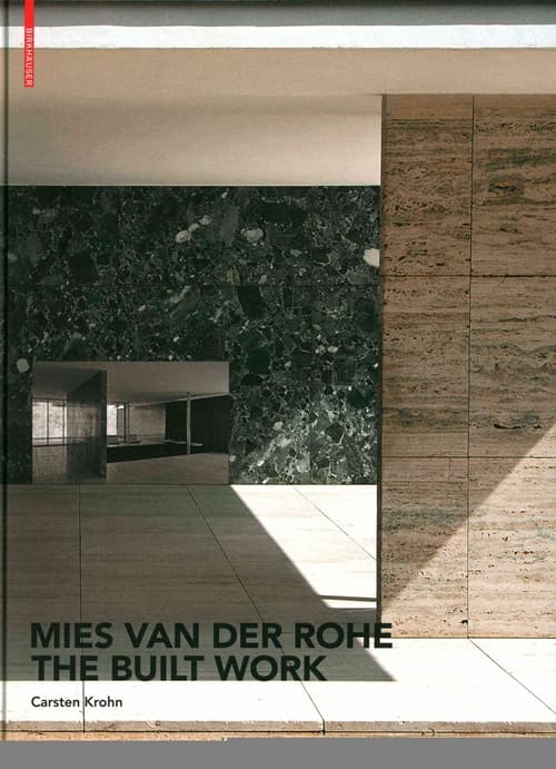 Mies van der Rohe – The Built Work
