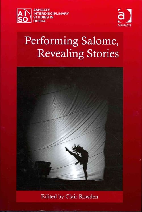 Performing Salome, Revealing Stories