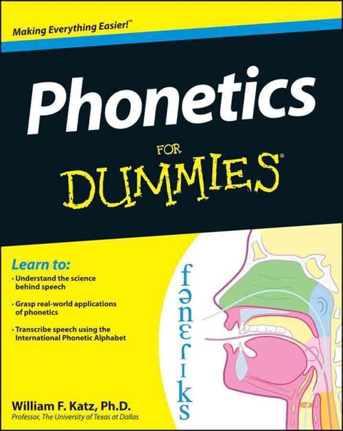 Phonetics For Dummies