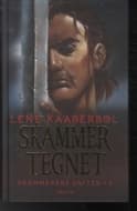 Skammertegnet. Skammerens datter 2