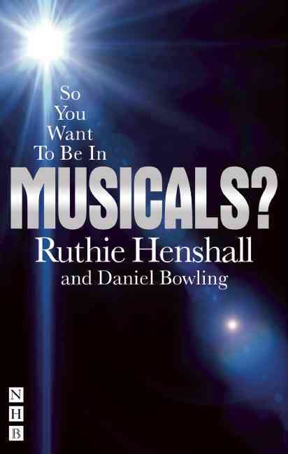 So You Want To Be In Musicals
