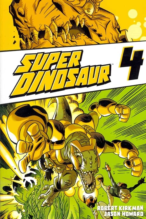 Super Dinosaur Volume 4