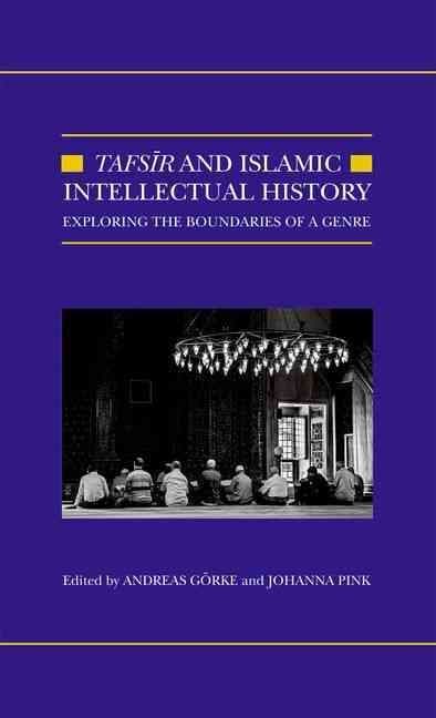 Tafsir and Islamic Intellectual History