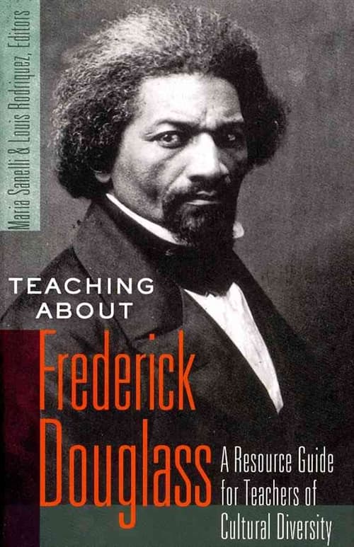 Teaching about Frederick Douglass