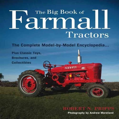 The Big Book of Farmall Tractors