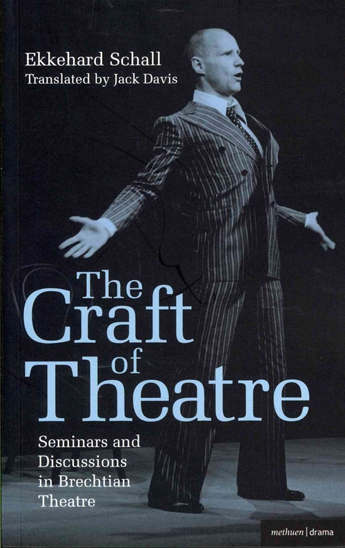 The Craft of Theatre