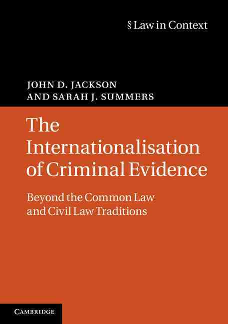 The Internationalisation of Criminal Evidence
