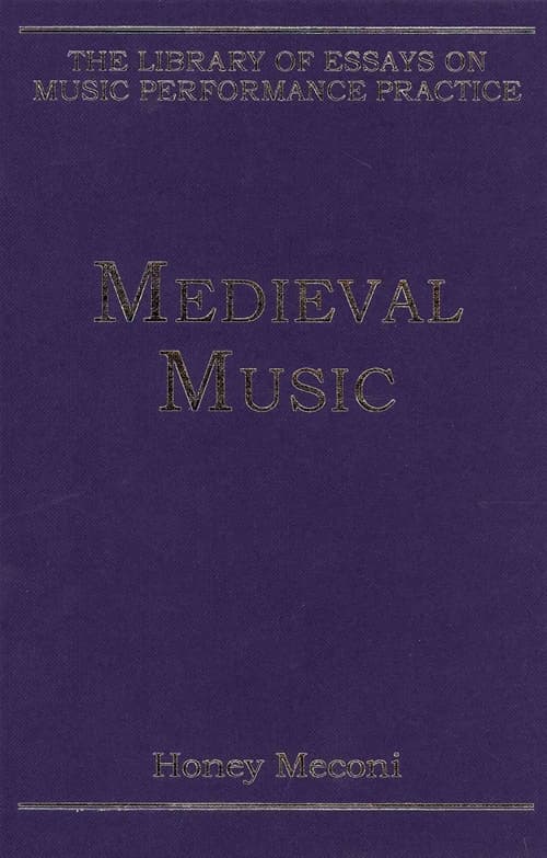 The Library of Essays on Music Performance Practice: 4-Volume Set