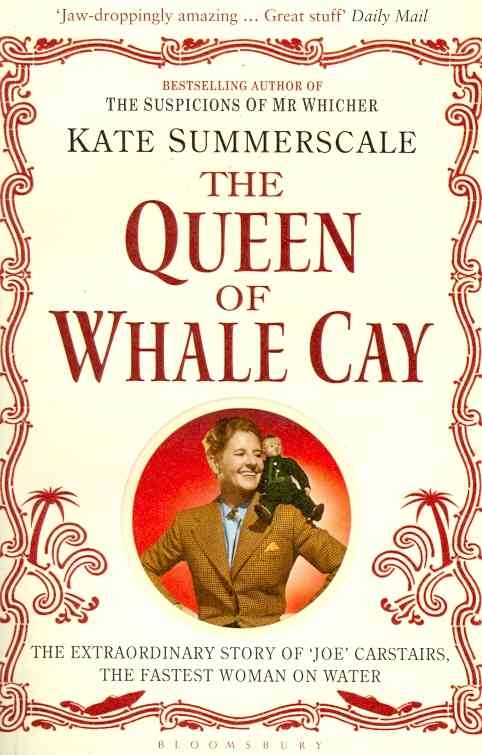 The Queen of Whale Cay