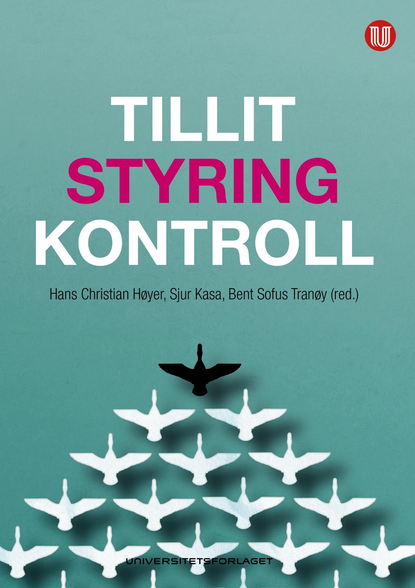 Tillit, styring, kontroll