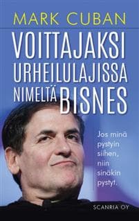 Voittajaksi urheilulajissa nimeltä bisnes