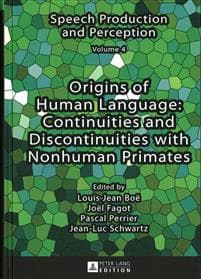 Origins of Human Language: Continuities and Discontinuities with Nonhuman Primates