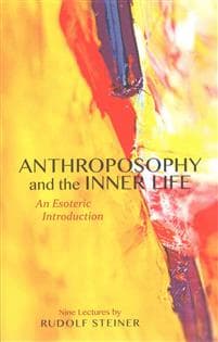 Anthroposophy and the Inner Life