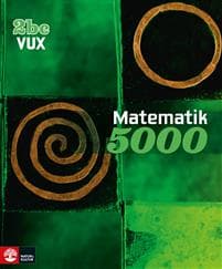 Matematik 5000 Kurs 2bc Vux Lärobok