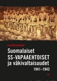 Suomalaiset SS-vapaaehtoiset ja väkivaltaisuudet 1941-1943