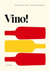 Bild av Vino! : Älskade spanska viner