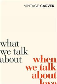 What We Talk about when We Talk about Love
