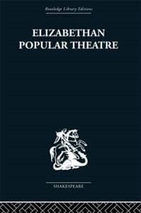 Elizabethan Popular Theatre