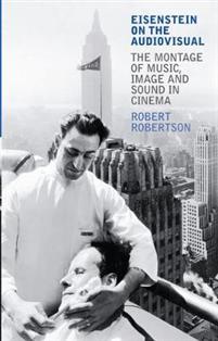 Eisenstein on the Audiovisual