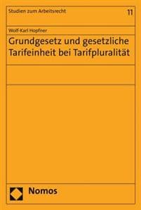 Grundgesetz Und Gesetzliche Tarifeinheit Bei Tarifpluralitat