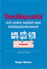 Utvecklingssamtal : och andra samtal som ledningsinstrument