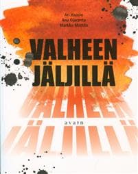 Valheen jäljillä