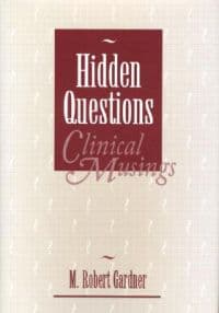 Hidden Questions, Clinical Musings