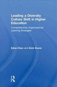 Leading a Diversity Culture Shift in Higher Education