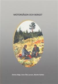Sagan om motorsågen och berget