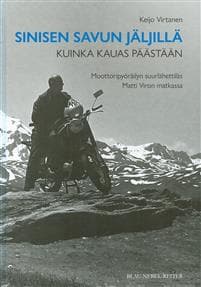 Sinisen savun jäljillä