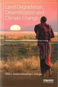 Land Degradation, Desertification and Climate Change
