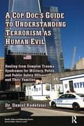 Miniatyrbild 2 av 2: A Cop Doc's Guide to Understanding Terrorism as Human Evil