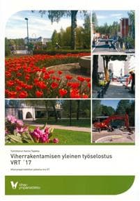 Viherrakentamisen yleinen työselostus VRT '17