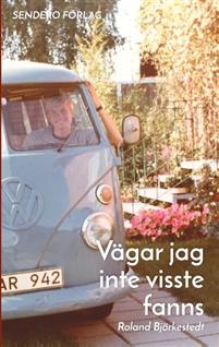 Bild av Vägar jag inte visste fanns : Vägar jag inte visst