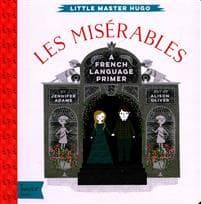 Little Master Hugo: Les Miserables: French Language Primer