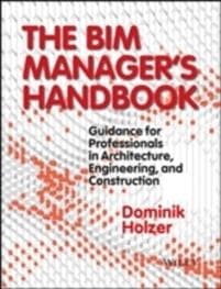 The BIM Manager's Handbook