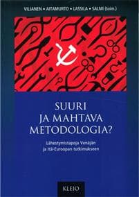 Suuri ja mahtava metodologia?