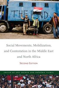 Social Movements, Mobilization, and Contestation in the Middle East and North Africa