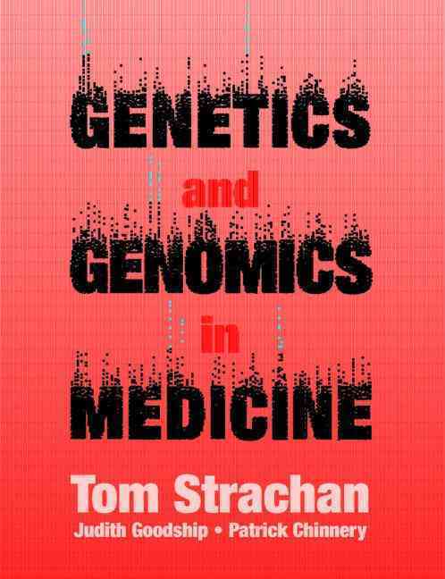 Genetics and Genomics in Medicine