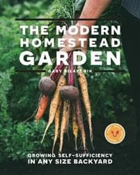 The Modern Homestead Garden