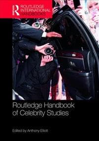 Routledge Handbook of Celebrity Studies