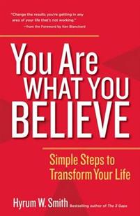 Bild av You Are What You Believe: Simple Steps to Transfor