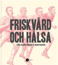 Friskvård och Hälsa