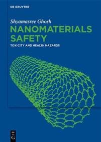 Nanomaterials Safety: Toxicity and Health Hazards