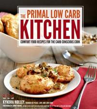 The Primal Low-Carb Kitchen